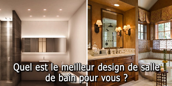 Choisir le meilleur design de votre salle de bain